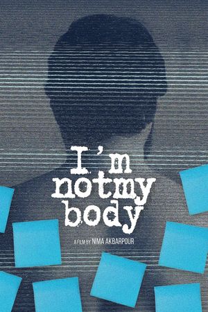 I'm Not My Body's poster