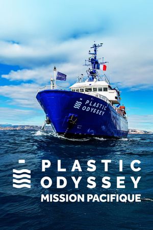 Plastic Odyssey, mission pacifique's poster