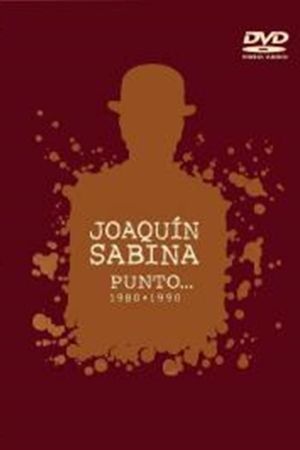 Joaquín Sabina - Punto... (1980-1990)'s poster