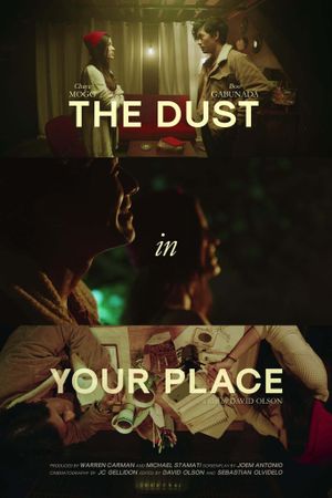 The Dust in Your Place's poster