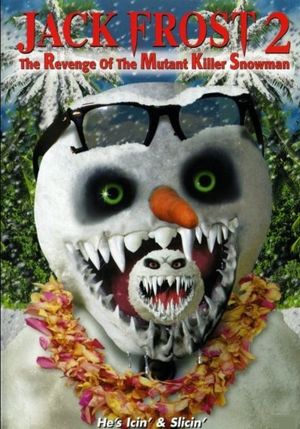 Jack Frost 2: The Revenge of the Mutant Killer Snowman's poster
