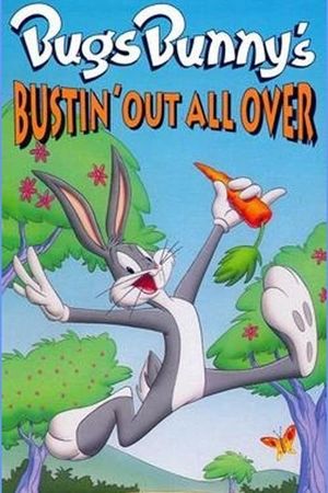 Bugs Bunny's Bustin' Out All Over's poster