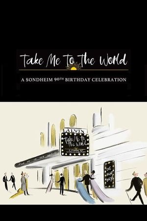 Take Me to the World: A Sondheim 90th Birthday Celebration's poster