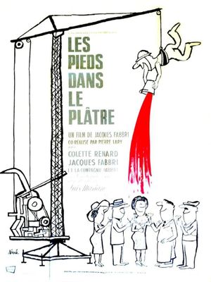 Les pieds dans le plâtre's poster