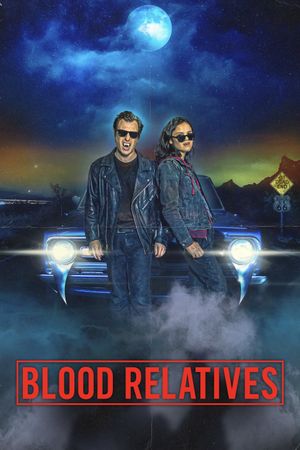 Blood Relatives's poster