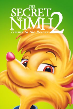 The Secret of NIMH 2: Timmy to the Rescue's poster