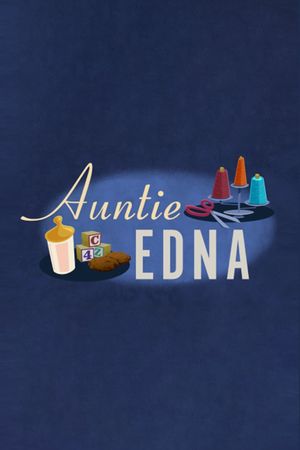 Auntie Edna's poster