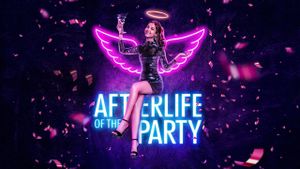 Afterlife of the Party's poster
