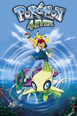 Pokemon 4Ever: Celebi - Voice of the Forest's poster