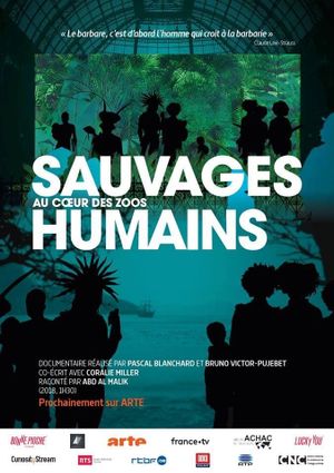 Savages: The Story of Human Zoos's poster