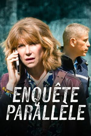 Enquête parallèle's poster