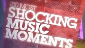 VH1's 100 Most Shocking Music Moments's poster