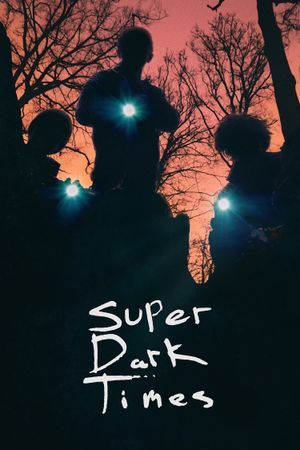 Super Dark Times's poster