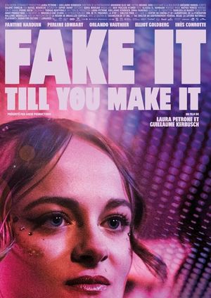 Fake It Till You Make It's poster