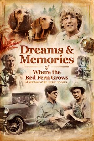 Dreams + Memories: Where the Red Fern Grows's poster image