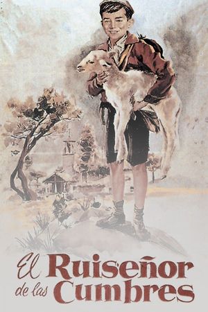 El ruiseñor de las cumbres's poster