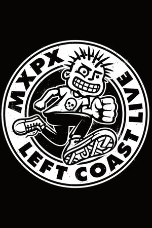 MxPx - Left Coast Live's poster image