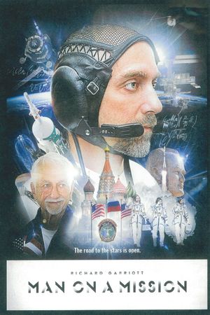 Man on a Mission: Richard Garriott's Road to the Stars's poster