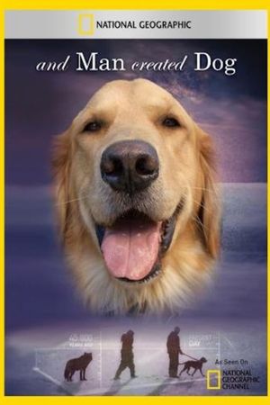 And Man Created Dog's poster