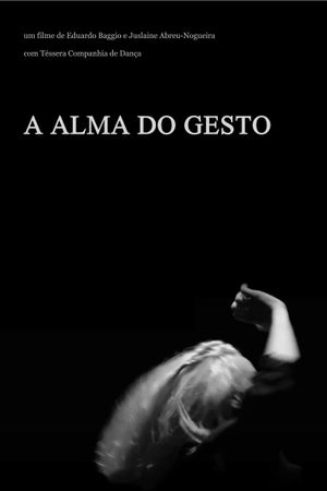 A Alma do Gesto's poster