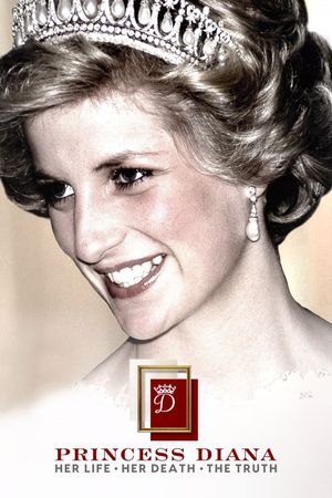 Princess Diana: Her Life, Her Death, the Truth's poster