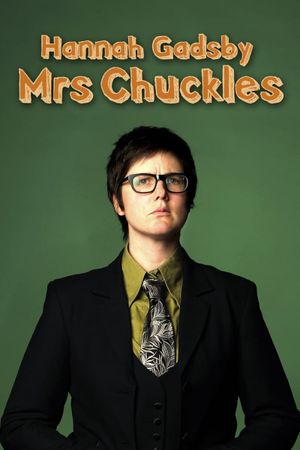 Hannah Gadsby: Mrs Chuckles's poster