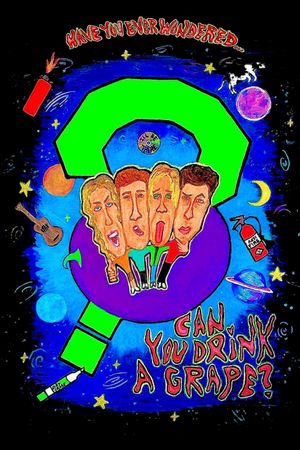 Can You Drink a Grape?'s poster