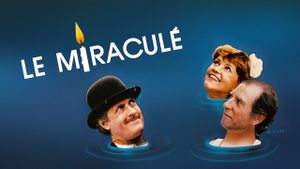 Le miraculé's poster
