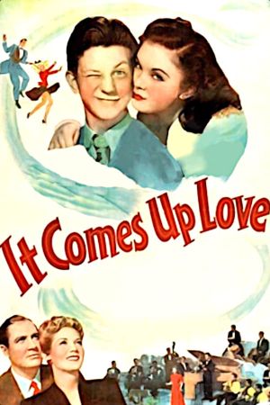 It Comes Up Love's poster