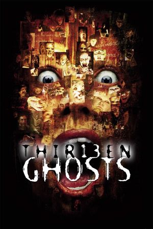 Thir13en Ghosts's poster