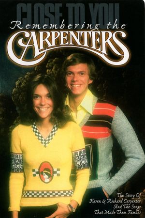 Close to You: Remembering the Carpenters's poster