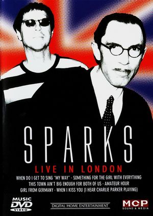 Sparks - Live in London's poster