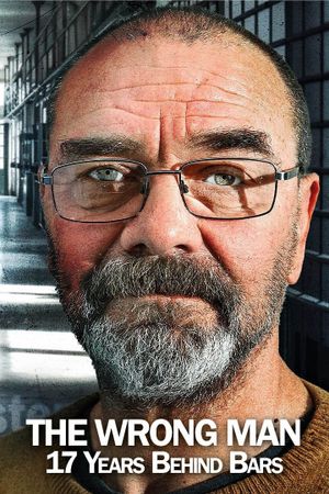 The Wrong Man: 17 Years Behind Bars's poster