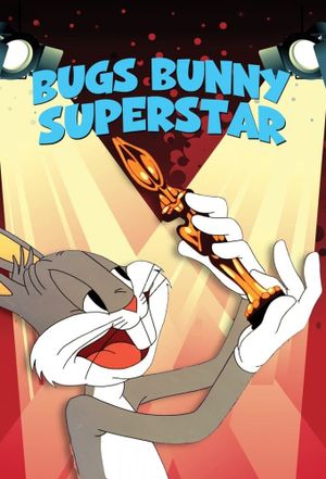 Bugs Bunny Superstar's poster