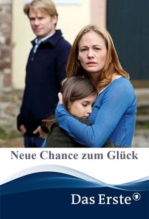 Neue Chance zum Glück's poster