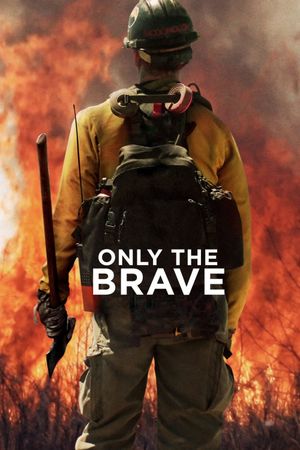 Only the Brave's poster