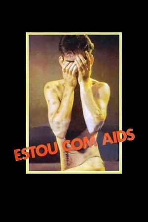 Estou com AIDS's poster image
