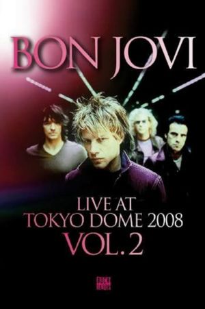 Bon Jovi: Live at Tokyo Dome's poster