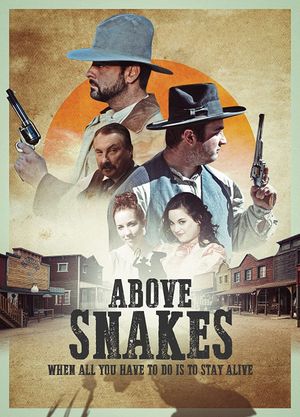 Above Snakes's poster