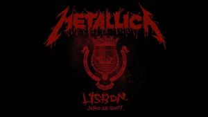 Metallica: Live in Lisbon, Portugal - June 28, 2007's poster