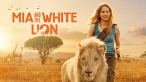 Mia and the White Lion's poster