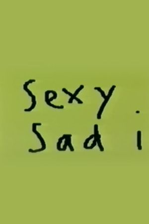 Sexy Sad I's poster image