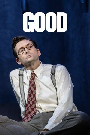 National Theatre Live: Good's poster