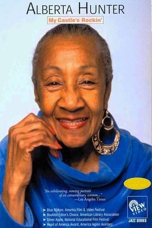 Alberta Hunter: My Castle's Rockin''s poster