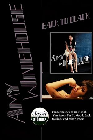 Classic Albums: Amy Winehouse - Back to Black's poster