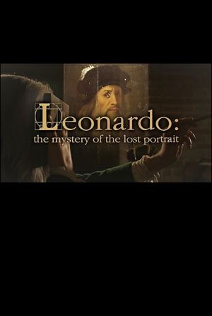 Leonardo: The Mystery of the Lost Portrait's poster