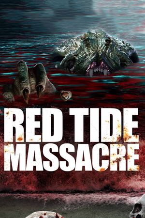 The Red Tide Massacre's poster