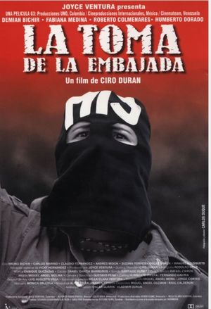 La toma de la embajada's poster