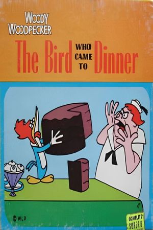 The Bird Who Came to Dinner's poster