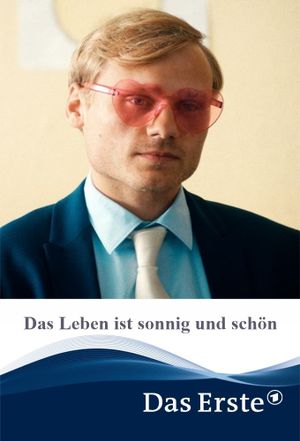 Das Leben ist sonnig und schön's poster